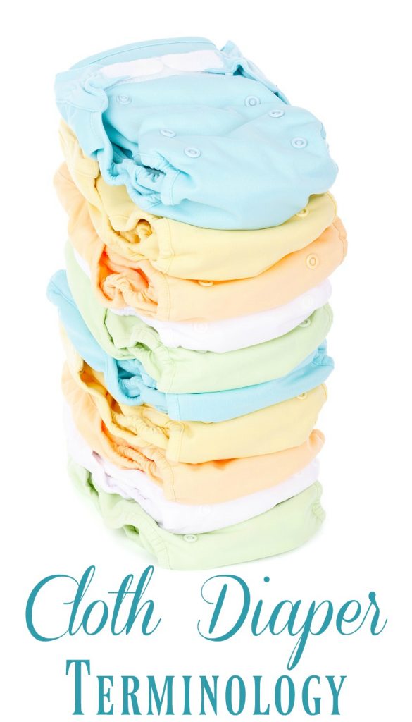 Cloth Diaper Terminology - Thinking about cloth diapering but confused by all the terms? This post will help you make sense of it all!