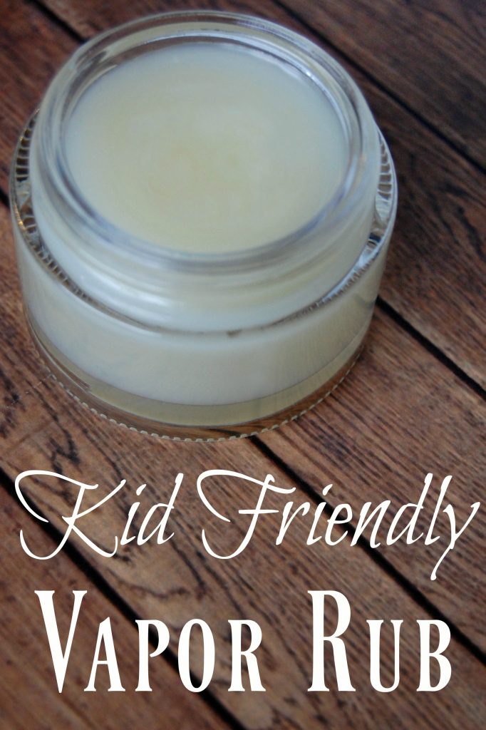 Kid Friendly Vapor Rub The Pistachio Project